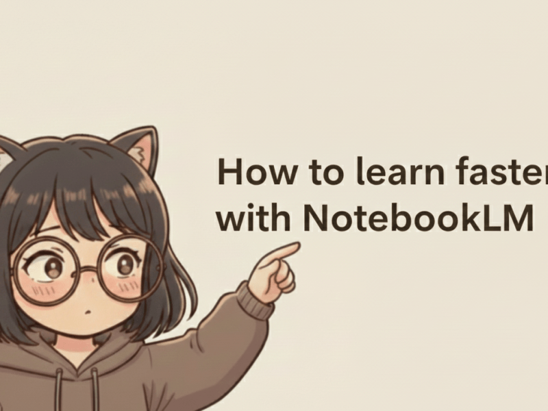 How to learn faster with NotebookLM ทำยังไงให้เรียนง่ายและเร็วขึ้น